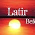 Latir Before Sunset Lyric Video