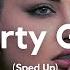 StaySolidRocky Party Girl Sped Up