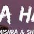 Jeena Haram Lyrics Vishal Mishra Shilpa Rao Insta Trending Song