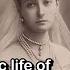 The Tragic Life Of Alexandra Feodorovna The Last Empress Of Russia