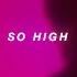 So High Doja Cat Slowed Reverb