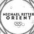 Michael Ritter Orient Original Mix