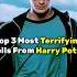 Top 3 Most Terrifying Spells From Harry Potter