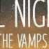 All Night The Vamps Matoa Lyrics Slowed