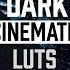 Dark And Moody Cinematic LUTs Pack