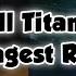 All Titan S Longest And Best Roars In Monsterverse