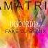 Amatria Discordia Fake Dj Remix