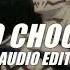 Papito Chocolata Seya Slowed Edit Audio