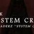 MBK System Crushed Invaderz SYSTEM OVERLOAD Bootleg