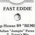 Fast Eddie Hip House 89 Julian Jumpin Perez Mix