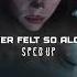 Labrinth Never Felt So Alone Sped Up Audio Feat Billie Eilish