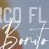 Demarco Flamenco Bonito Lyric Video Oficial