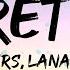 Bleachers Secret Life Lyrics Feat Lana Del Rey