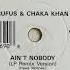 Rufus Chaka Khan Ain T Nobody Remix Version