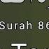 86 Surah At Tariq By Qariah Asma Huda Memorize Quran