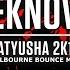 Katyusha 2K19 Melbourne Bounce Mix