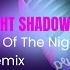 Moonlight Shadow Mix Melody Of The Night Slow Remix