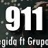 LETRA Fuerza Regida X Grupo Frontera 911