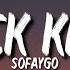 SoFaygo Knock Knock Lyrics Faygo You Getting Bigger I Remember When You Wasn T A N Gga