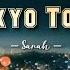 Vietsub Lyrics Tokyo Town Sarah Cut Ver