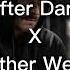 After Dark X Sweather Weather Slowed Ultra Slowed To Perfection Reverb