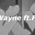 Love Me Lil Wayne Ft Future Drake Slowed Reverb