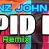 Stupid Love Slow Jam Remix DJ Renz John Remix 2k23