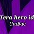 Palat Tera Hero Idhar Hai Slowed Reverb