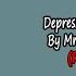 Depression Makes Strong By Mritunjoy Dev Nath Re Uploaded