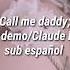 Call Me Daddy EXO Demo Claude Kelly Sub Español