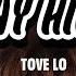 Tove Lo Habits Stay High Speed Up With Lyrics