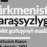 Azat Adalga Türkmenistanyň Garaşsyzlygy We Döwlet Gurluşynyň Esaslary Hakynda