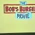 The Bob S Burgers Movie 2022 FX Credits