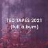 Goose Ted Tapes 2021 Full Album