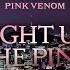 BLACKPINK Pink Venom Light Up The Pink Campaign 2022 Compilation