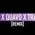 Lil Wayne X Quavo X Travis Scott For Everybody Remix