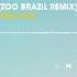 Laid Feat Yota Me Zoo Brazil Remix ELECTROHOUSE2006