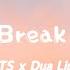 Butter X Break My Heart Mashup BTS X Dua Lipa Lyrics Video