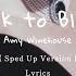 Amy Winehouse Back To Black Sped Up Lyrics