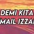 Ismail Izzani Demi Kita LIRIK