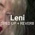 Leni Sped Up Reverb Crystal Castles GoodBooks NOFEELINGS