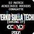 DJ Matrix Ackeejuice Rockers Comagatte Twerko Sulla Techno Losing It EckyDj GV Mashup