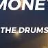 THE DRUMS MONEY Slowed Reverb Lyrics