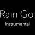 Rain Rain Go Away Instrumental