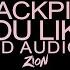 BLACKPINK 블랙핑크 How You Like That 3D Audio Version