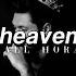 Niall Horan Heaven Slowed Reverb