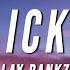 Lay Bankz Ick Lyrics