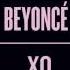 Beyoncé XO Audio