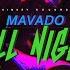 Mavado All Night Official Audio