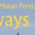 Matan Peretz Always Late Prod By Limik